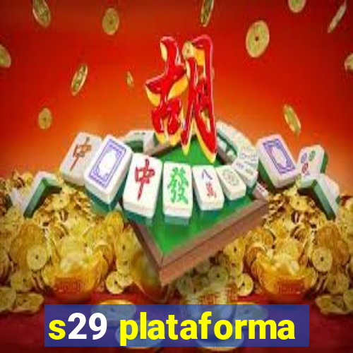 s29 plataforma